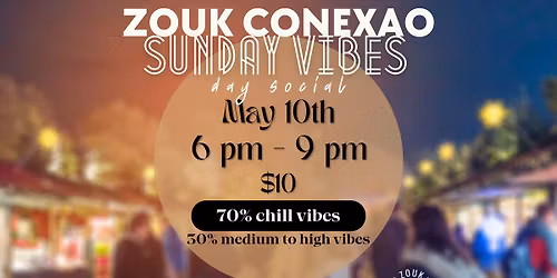 Zouk Conexao SUNDAY VIBES day social