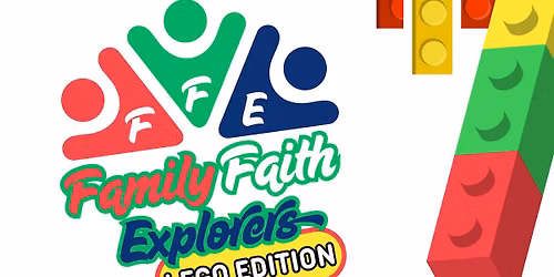 Family Faith Explorers- LEGO edition
