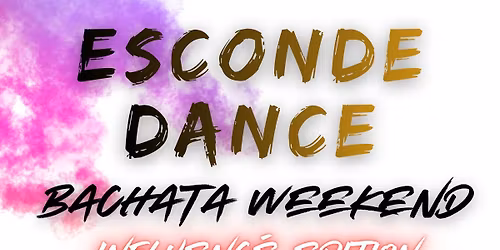 \u2728\ufe0f Esconde Bachata Weekend - Influence Edition - 12-13 June \u2728\ufe0f