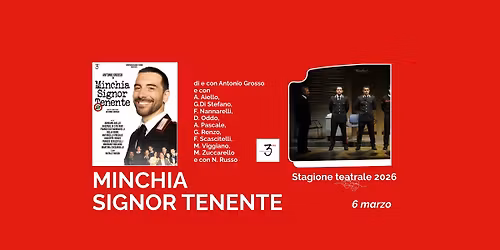 MINCHIA SIGNOR TENENTE - @TeatroMontegrappa