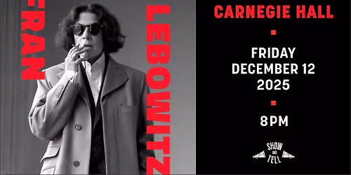 New York, NY An Evening with Fran Lebowitz