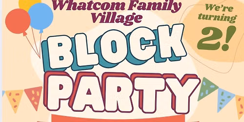 Summer Block Party! — 1501 Fraser St M-104, Bellingham, WA