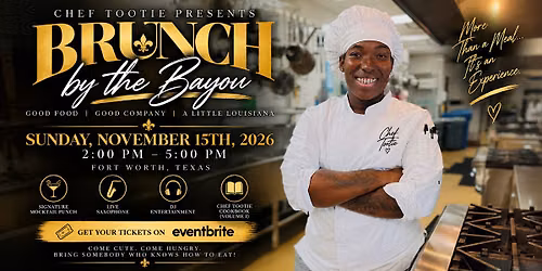Chef Tootie's Brunch By The Bayou\u269c\ufe0f