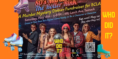 BCLA Murder Mystery Fundraiser - 80's Murder at the Roller Rink