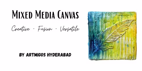 Mixed Media Canvas Workshop in Hyderabad