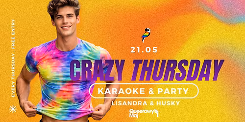 CRAZY THURSDAY | 21.05