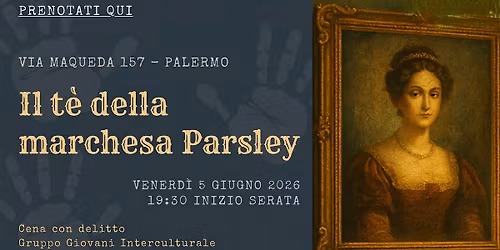 Il t\u00e8 della marchesa Parsley (Cena con Delitto)
