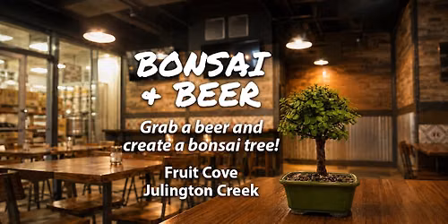 Bonsai & Beer @ 2nd Bay Brewing Co.
