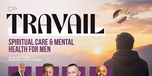 Travail: Spiritual Care and Mental Health Wellness for Men