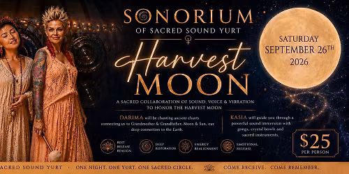 HARVEST MOON \u2014 A SACRED JOURNEY OF SOUND, VOICE & VIBRATION. 