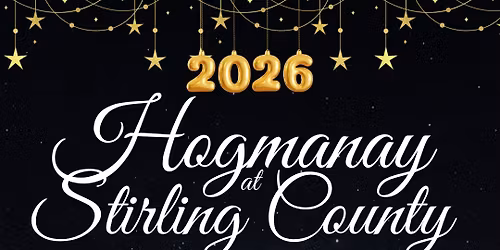 Hogmanay at Stirling County 