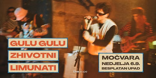 Indie, pop-rock, shoegaze gig: GULU GULU, Zhivotni i Limunati u Mo\u010dvari
