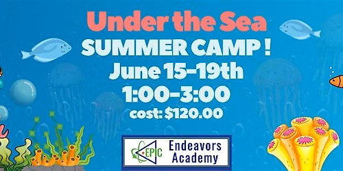 Under the Sea - Summer Camp fun!