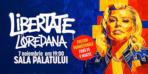 Concert LOREDANA - LIBERTATE