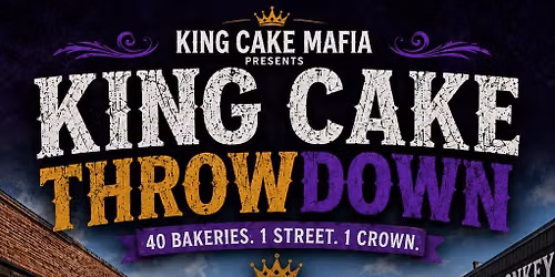 King Cake Mafia- King Cake Throwdown
