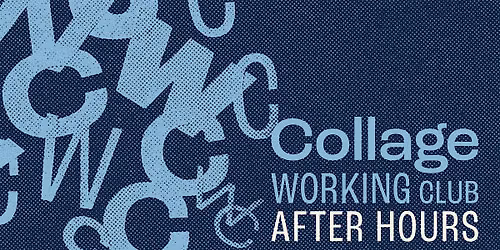 AFTER HOURS collage drop in