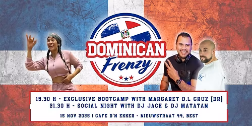 DOMINICAN FRENZY | EXCLUSIVE BOOTCAMP BY MARGARET DE LA CRUZ (DR) | PARTY WITH DJ JACK & DJ MATATAN