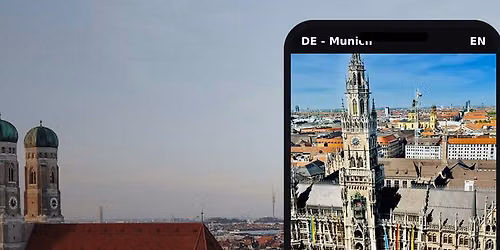 M\u00fcnchen Highlights - Audio Guide und Selbstgef\u00fchrte Tour