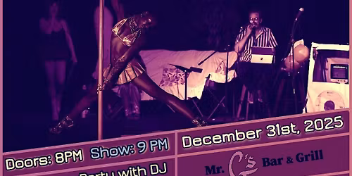 Strippers Vs. Comedian's Big Sexy NYE Party (Show + DJ Dance Party) (9PM)