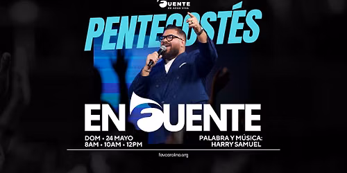 Pentecost\u00e9s en Fuente con Harry Samuel