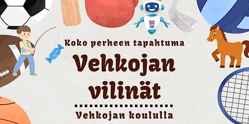Koko perheen tapahtuma Vehkojan Vilin\u00e4t