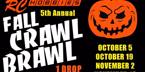 Fall Crawl Brawl #4 Finals