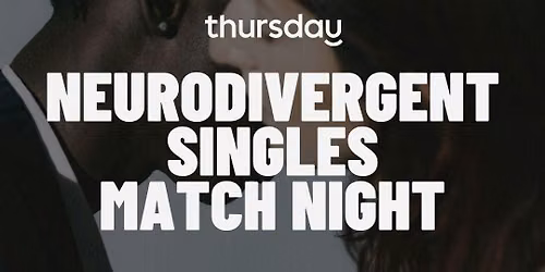 WEDNESDAY | NEURODIVERGENT SINGLES NIGHT (25+) | BOTANIKA