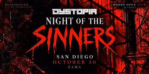 Dystopia: Night of the Sinners - San Diego