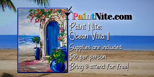 Paint Nite: Ocean Villa II