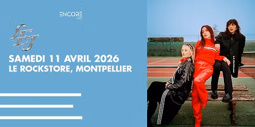 LEJ - Rockstore, Montpellier