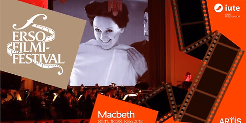 ERSO FILMIFESTIVAL. Macbeth