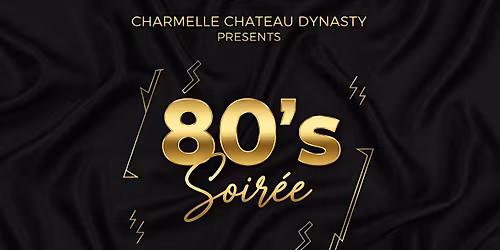 80's Soiree Houston Edition