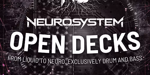 NEUROSYSTEM Drum and Bass Open Decks