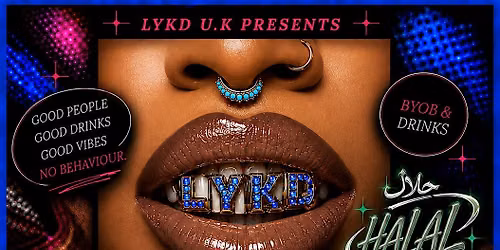 LYKD U.K. PRESENTS: SOFT LAUNCH HOUSE PARTY