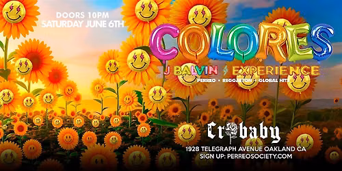 COLORES J BALVIN EXPERIENCE | CRYBABY OAKLAND | REGGAETON y M\u00c1S