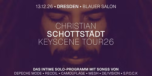 CHRISTIAN SCHOTTST\u00c4DT - DRESDEN - KEYSCENE TOUR26