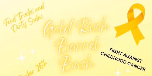 Gold Rush Barrel Bash