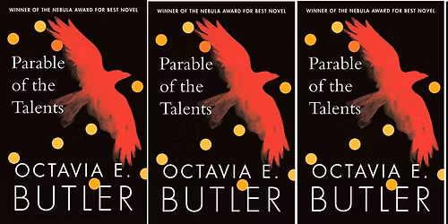 Discussing Parable of the Talents by Octavia Butler