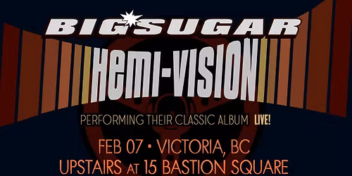 Big Sugar - Victoria 