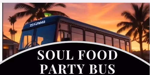 Black owned soul food tour bus