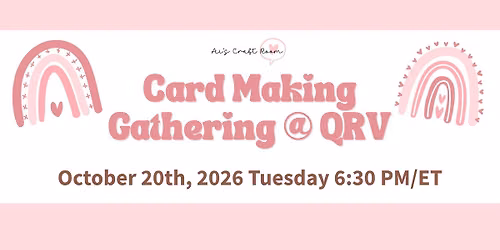 October Card Making Gathering at QRV
