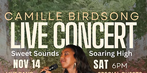 Camille Birdsong Live Music Concert with Special Guests