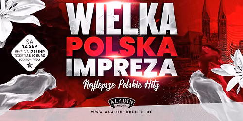 WIELKA POLSKA IMPREZA - Bremens gr\u00f6\u00dfte polnische Partynacht!