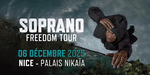 SOPRANO \u2022 PALAIS NIKA\u00cfA - NICE \u2022 06 D\u00c9CEMBRE 2025