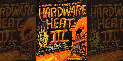 Hardware Heat III