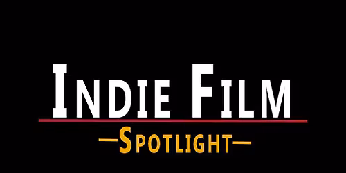 Indie Film Spotlight