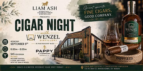 Cigar Night at Liam Ash with Wenzel Distillery X Pappy & CO.