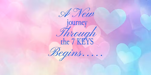 7 KEYS - an empowering journey for your heart and soul!