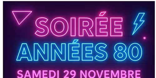 Soir\u00e9e Ann\u00e9es 80