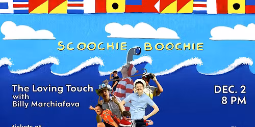 Scoochie Boochie with Billy Marchiafava at The Loving Touch
